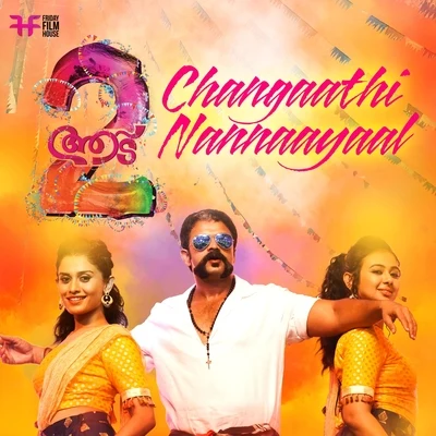 Shaan Rahman Changaathi Nannaayaal (From 'Aadu 2')