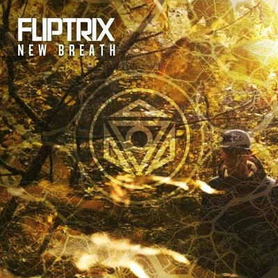 Fliptrix New Breath