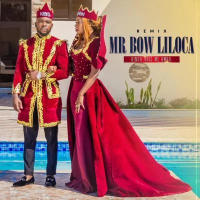 Liloca/Mr. Bow Ainda Vais Me Amar (Remix)