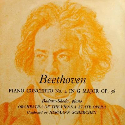 Paul Badura-Skoda/The Vienna State Opera Orchestra Beethoven: Piano Concerto No 4