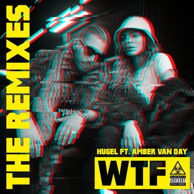 Hugel/Amber Van Day WTF (The Remixes)