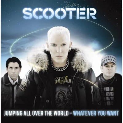 Scooter Jumping All Over The World - Whatever You Want