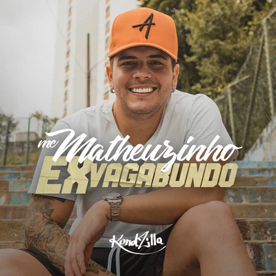 MC Matheuzinho Ex Vagabundo