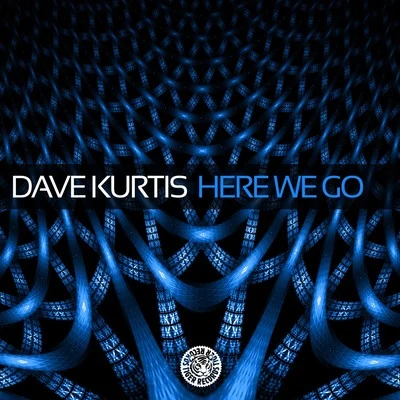 Dave Kurtis Here We Go