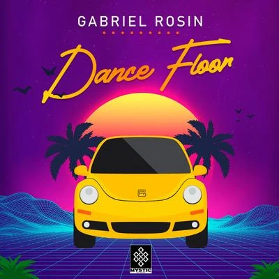 Gabriel Rosin Dance Floor