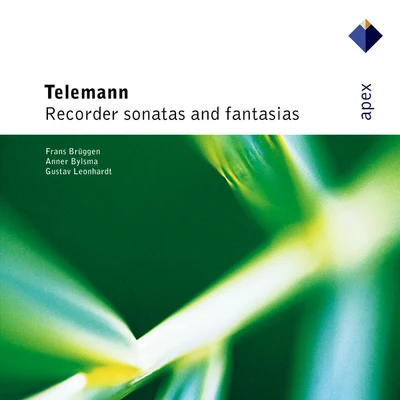 Gustav Leonhardt/Frans Brüggen/Anner Bylsma Telemann : Recorder Sonatas & Fantasias-Apex