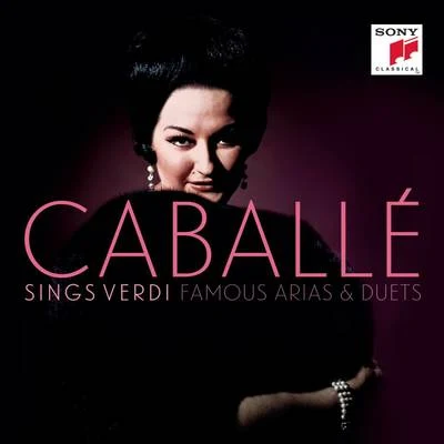 Montserrat Caballé Montserrat Caballé Sings Verdi