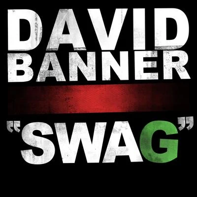 David Banner Swag