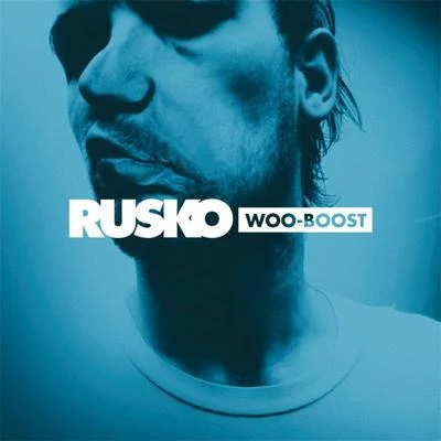 Rusko Woo Boost