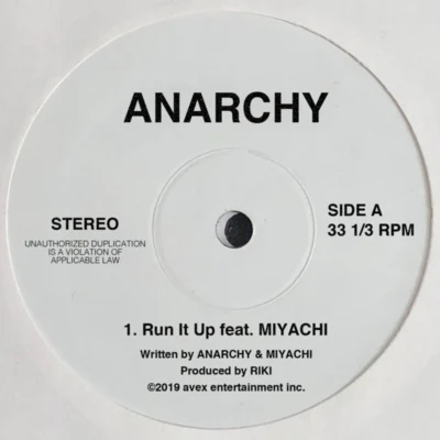 MIYACHI/ANARCHY Run It Up