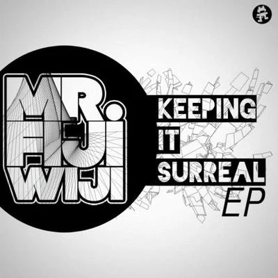 Mr FijiWiji Keeping It Surreal EP