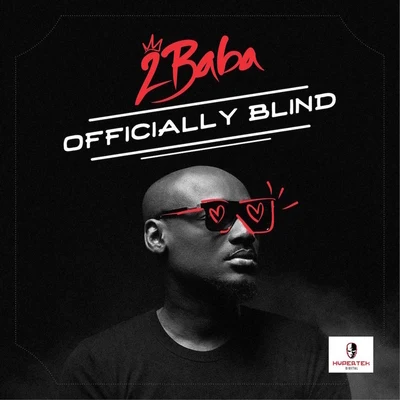 2Baba Officially Blind