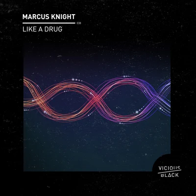 Marcus Knight Like A Drug