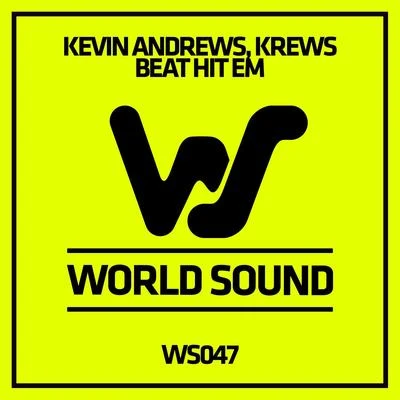 Kevin Andrews/Krews Beat Hit 'Em