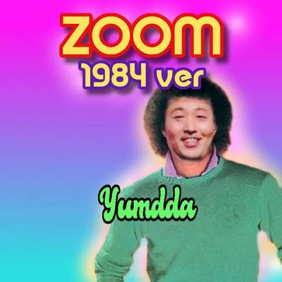 YumDDa zoom (dani REMIX)