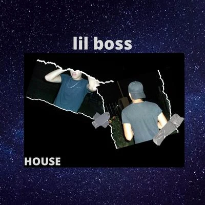 Lil Boss House