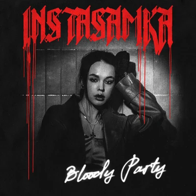 Instasamka Bloody Party