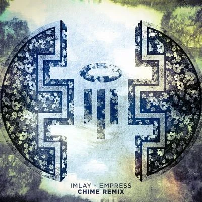 Chime Empress (Chime Remix)