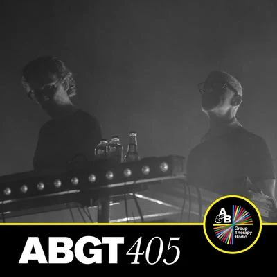 Anjunabeats/Above & Beyond/Above & Beyond Group Therapy Group Therapy 405