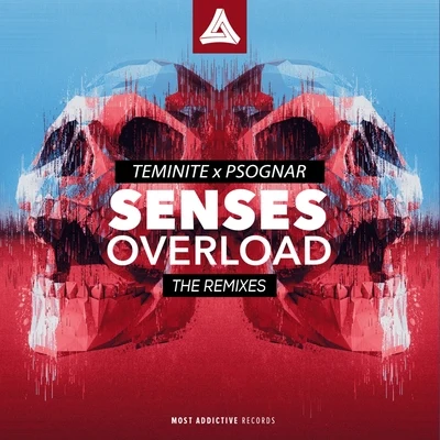 Teminite/PsoGnar Senses Overload Remixes (Remixes)