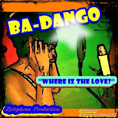 BA Where Iz the Love? - Single