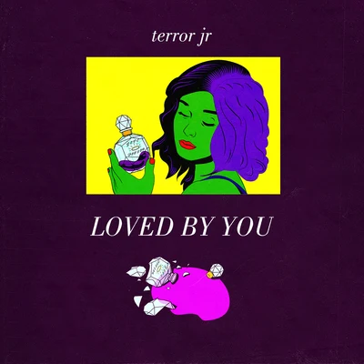 Terror Jr Loved By You