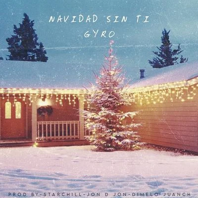 GYRO Navidad sin ti