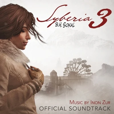 Inon Zur Syberia 3 (Original Game Soundtrack)