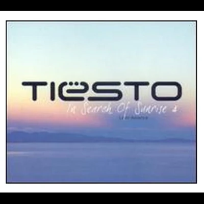 Tiesto In Search of Sunrise, Vol. 4: Latin America