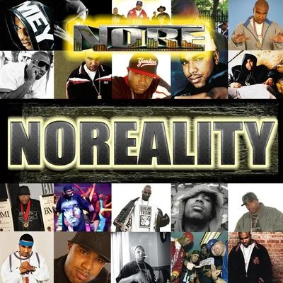 N.O.R.E. Noreality