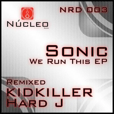 Sonic We Run This EP