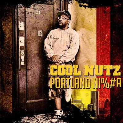 Cool Nutz Portland Ni%#a