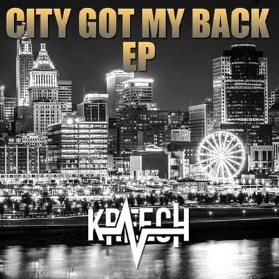 Kreech City Got My Back EP