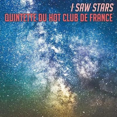 Quintette du Hot Club de France I Saw Stars