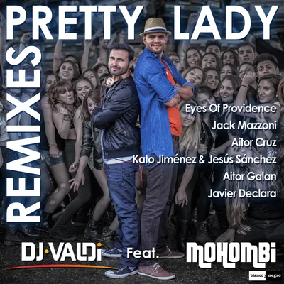 Mohombi/DJ Valdi Pretty Lady (Remixes)