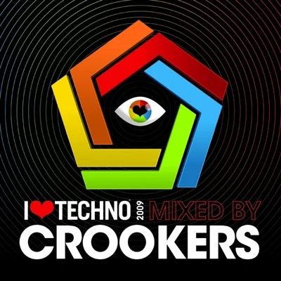 Crookers I Love Techno 2009