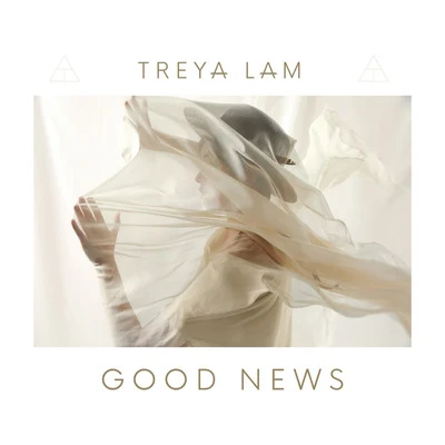 Treya Lam Good News