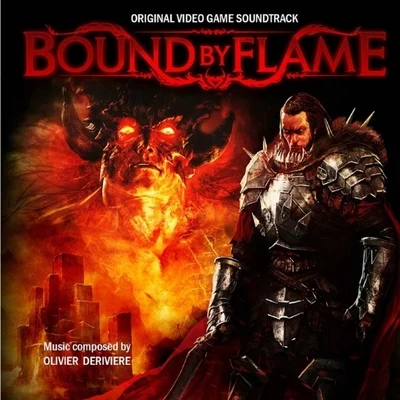 Olivier Deriviere Bound By Flame (Original Video Game Soundtrack)