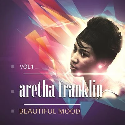 Aretha Franklin Beautiful Mood Vol. 1