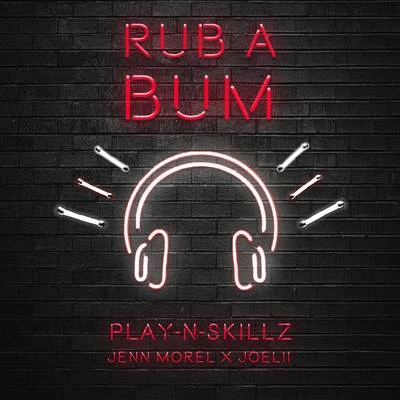 Play-N-Skillz Rub A Bum