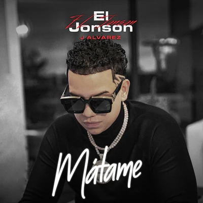 J Alvarez Mátame