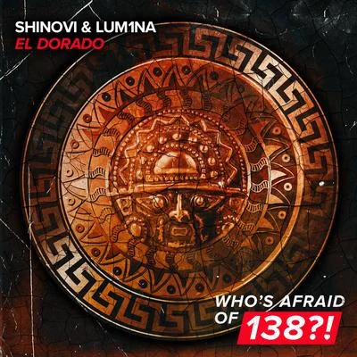 Shinovi/LUM1NA El Dorado