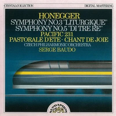 Serge Baudo Honegger: Symphonies No. 3 Liturgique and No. 5, Pacific 231