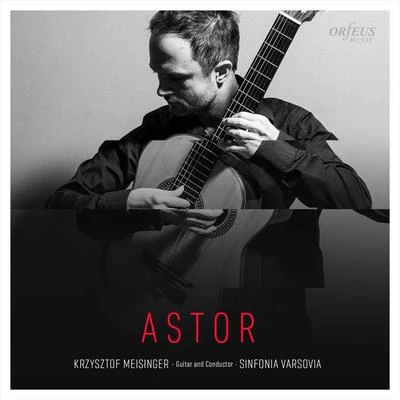 Krzysztof Meisinger/Sinfonia Varsovia Astor