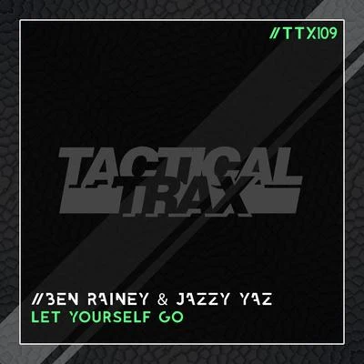 Jazzy Yaz/Ben Rainey Let Yourself Go