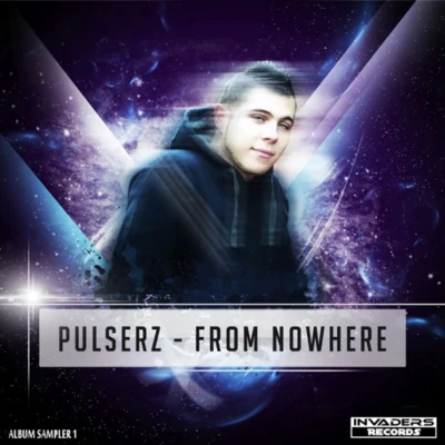 Pulserz From Nowhere Album Sampler 2