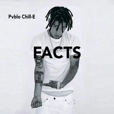 Pablo Chill-e Facts