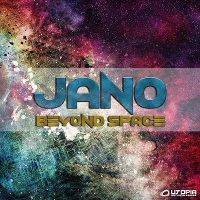 Jano Beyond Space