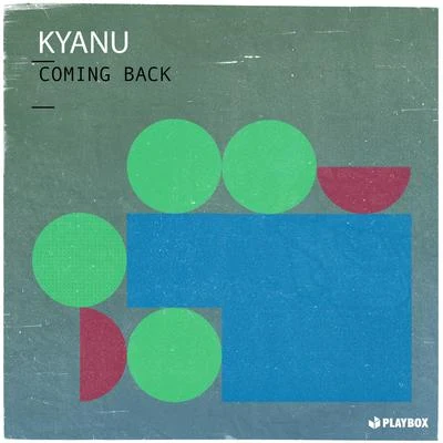 KYANU Coming Back