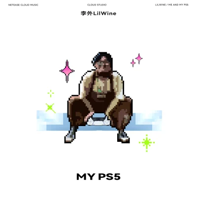 Lil Wine My PS5